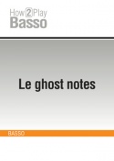 Le ghost notes