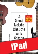 Le grandi melodie classiche per la chitarra (iPad)