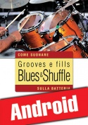 Grooves e fills blues & shuffle sulla batteria (Android)