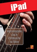 Improvvisazione con le pentatoniche sul basso (iPad)