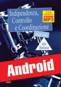 Indipendenza, controllo e coordinazione alla batteria (Android)