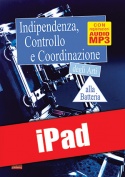 Indipendenza, controllo e coordinazione alla batteria (iPad)