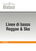 Linee di basso Reggae & Ska