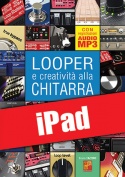 Looper e creatività alla chitarra (iPad)