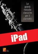 Le grandi melodie classiche per il clarinetto (iPad)