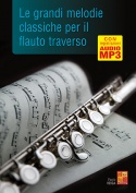 Le grandi melodie classiche per il flauto traverso