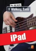 Per chi inizia il walking bass (iPad)