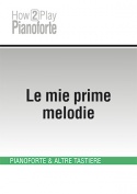 Le mie prime melodie