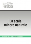 La scala minore naturale