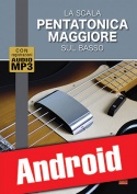 La scala pentatonica maggiore sul basso (Android)