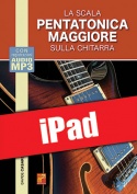 La scala pentatonica maggiore sulla chitarra (iPad)