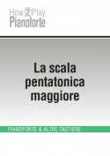 La scala pentatonica maggiore