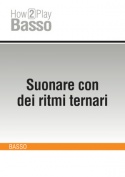 Suonare con dei ritmi ternari