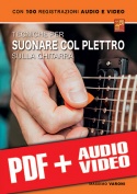 Tecniche per suonare col plettro sulla chitarra (pdf + mp3 + video)