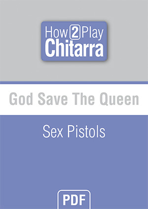 God Save The Queen - Sex Pistols God Save The Queen - Sex Pistols