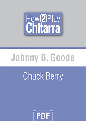Johnny B. Goode - Chuck Berry Johnny B. Goode - Chuck Berry