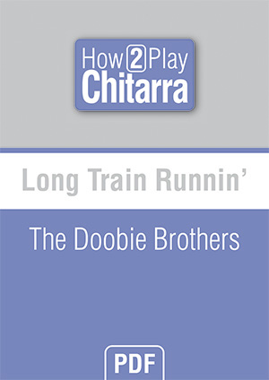 Long Train Runnin' - The Doobie Brothers Long Train Runnin' - The Doobie Brothers