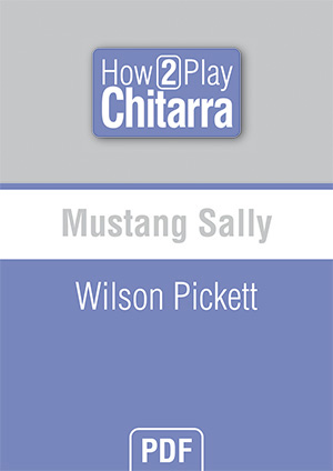 Mustang Sally - Wilson Pickett