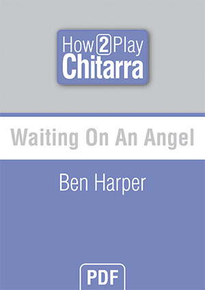 Waiting On An Angel - Ben Harper Waiting On An Angel - Ben Harper