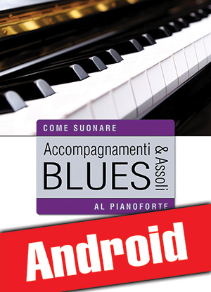 Accompagnamenti & assoli blues al pianoforte (Android)