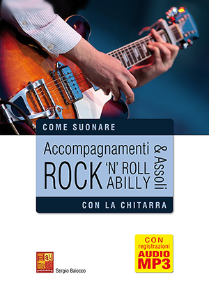 Accompagnamenti & assoli rock 'n' roll e rockabilly con la chitarra