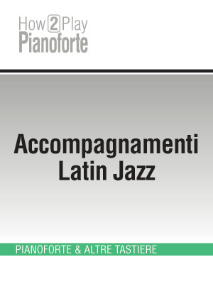 Accompagnamenti Latin Jazz