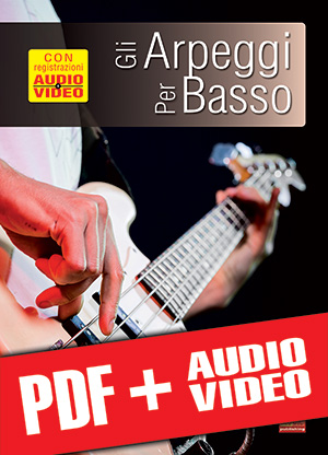 Gli arpeggi per basso (pdf + mp3 + video)