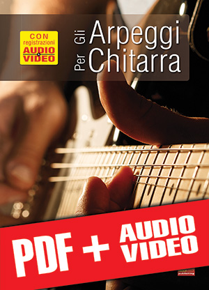 Gli arpeggi per chitarra (pdf + mp3 + video)