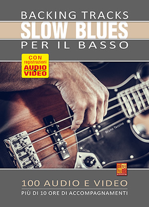 Backing tracks Slow Blues per il basso Backing tracks Slow Blues per il basso