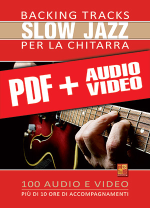 Backing tracks Slow Jazz per la chitarra (pdf + mp3 + video)