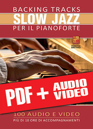 Backing tracks Slow Jazz per il pianoforte (pdf + mp3 + video)