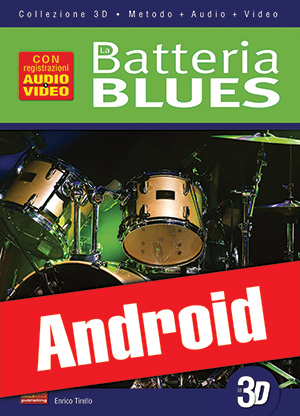 La batteria blues in 3D (Android) La batteria blues in 3D (Android)
