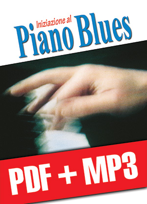 Iniziazione al piano blues (pdf + mp3) Iniziazione al piano blues (pdf + mp3)