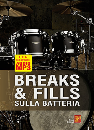 Breaks & fills sulla batteria