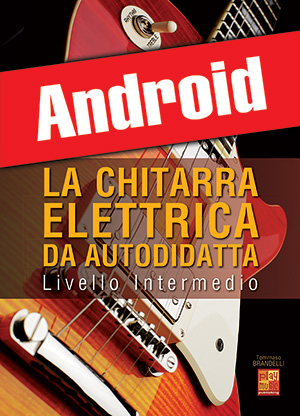 La chitarra elettrica da autodidatta - Livello Intermedio (Android)