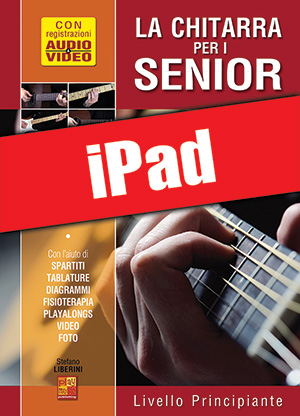 La chitarra per i senior - Livello principiante (iPad)