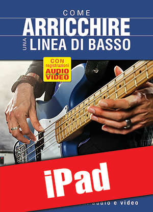 Come arricchire una linea di basso (iPad) Come arricchire una linea di basso (iPad)