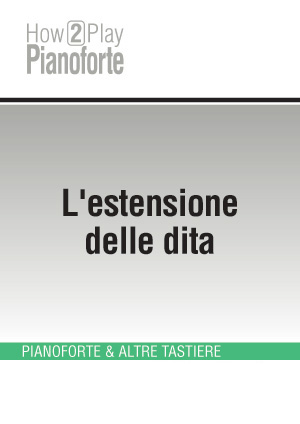L'estensione delle dita L'estensione delle dita