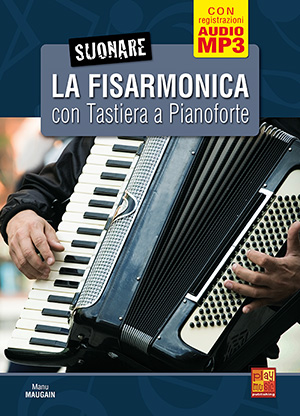 Suonare la fisarmonica con tastiera a pianoforte Suonare la fisarmonica con tastiera a pianoforte