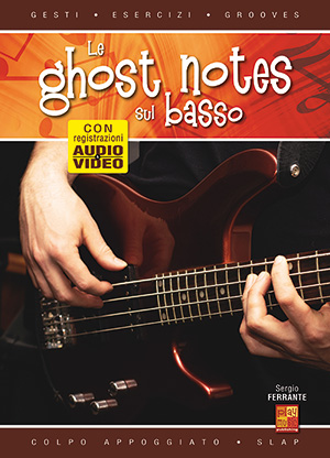 Le ghost notes sul basso Le ghost notes sul basso