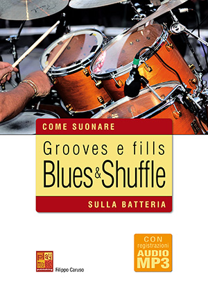 Grooves e fills blues & shuffle sulla batteria