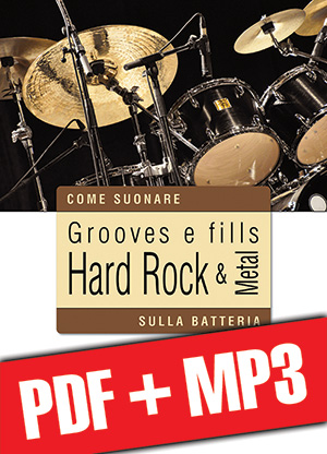 Grooves e fills hard rock & metal sulla batteria (pdf + mp3)