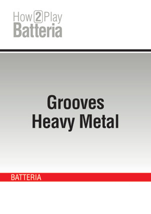 Grooves Heavy Metal