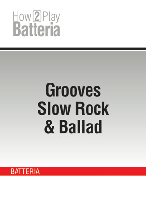 Grooves Slow Rock & Ballad Grooves Slow Rock & Ballad
