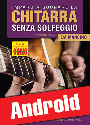 Imparo a suonare la chitarra senza solfeggio da mancino (Android)