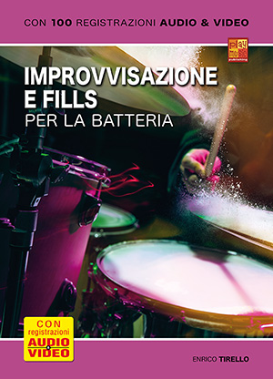 Improvvisazione e fills per la batteria Improvvisazione e fills per la batteria