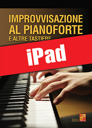 Improvvisazione al pianoforte e altre tastiere (iPad)