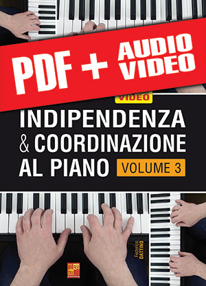 Indipendenza & coordinazione al piano - Volume 3 (pdf + mp3 + video)