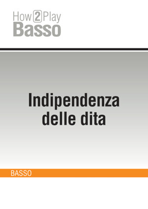 Indipendenza delle dita Indipendenza delle dita