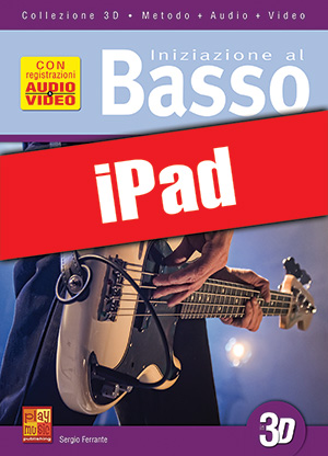 Iniziazione al basso in 3D (iPad)